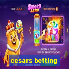 cesars betting